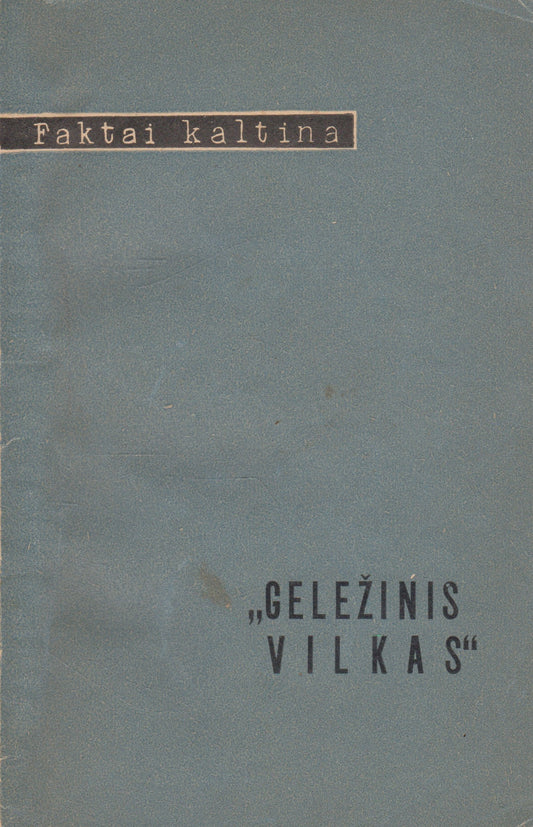 "Geležinis Vilkas" (žr. būklę)