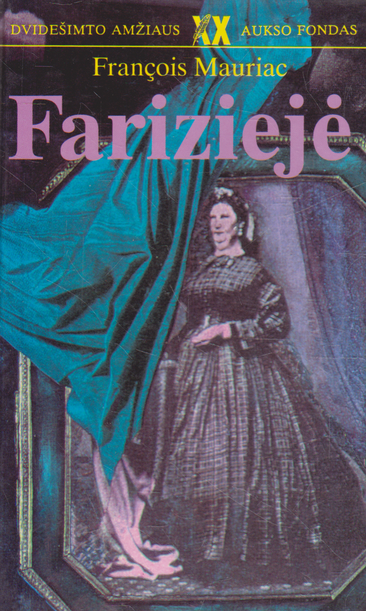 F. Mauriac - Fariziejė