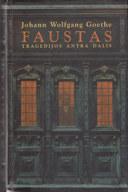 Johann Wolfgang Goethe - Faustas (2 knygos, žr. būklę)