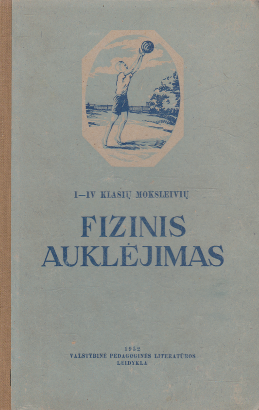 I-IV klasių moksleivių fizinis auklėjimas