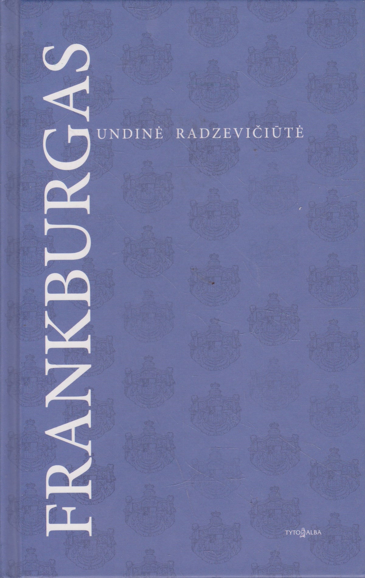 U. Radzevičiūtė - Frankburgas