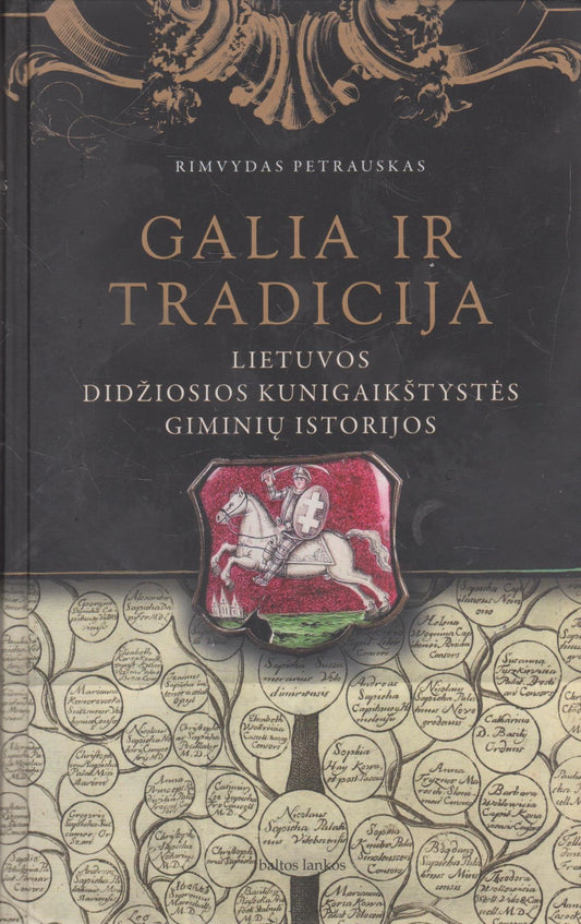 Rimvydas Petrauskas - Galia ir tradicija