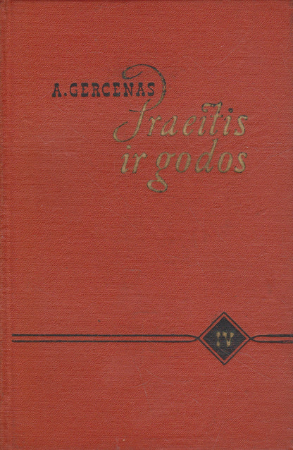 A. Gercenas - Praeitis ir godos (4 knygos)