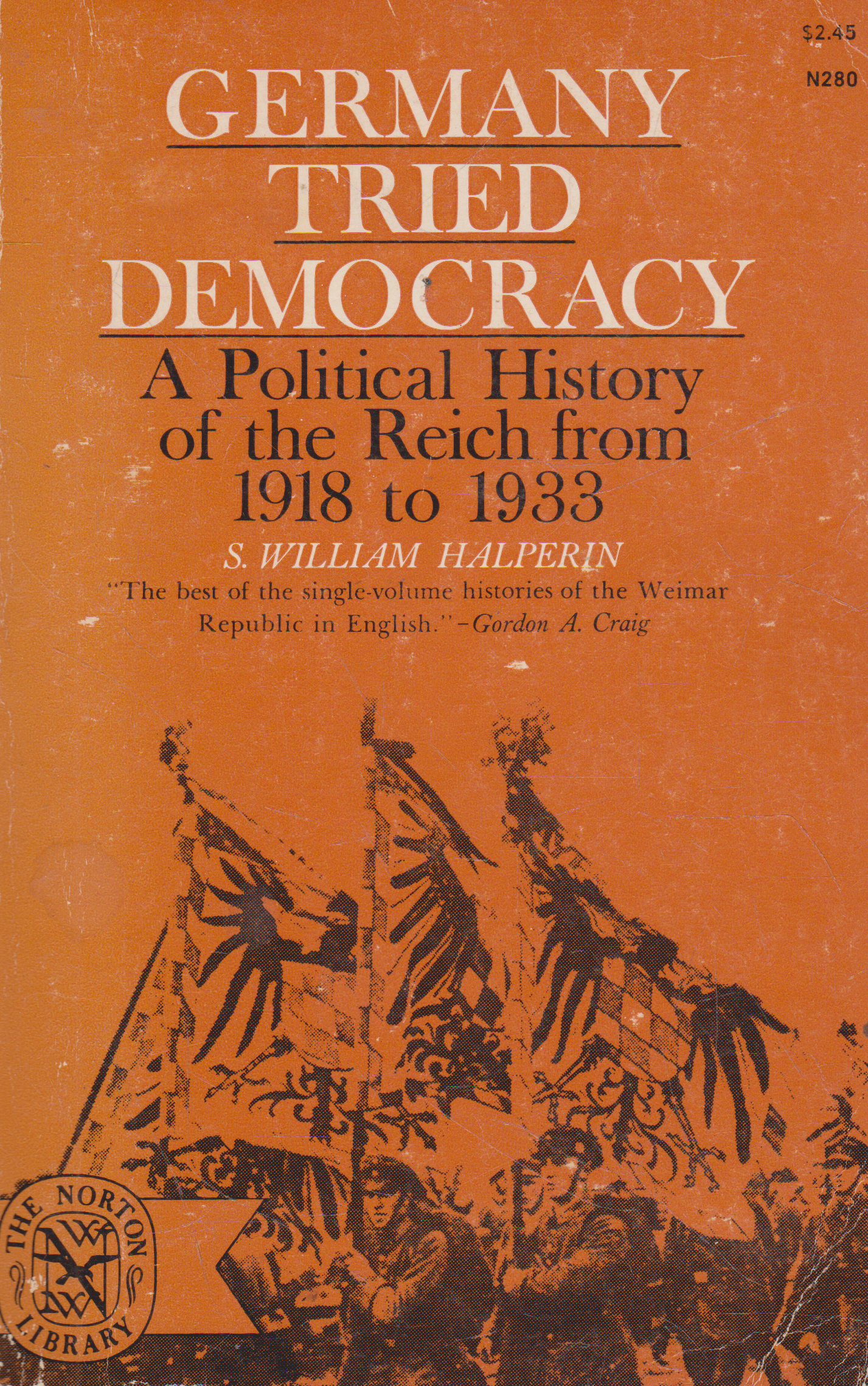 S. William Halperin - Germany Tried Democracy
