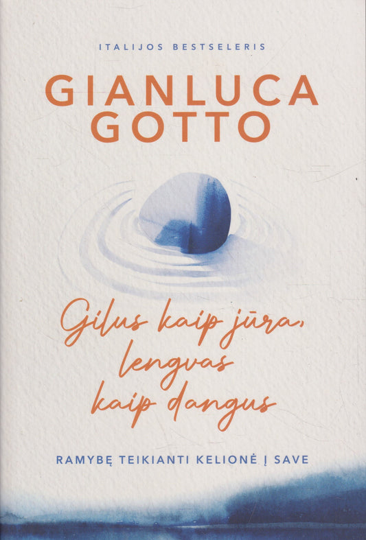 Gilus kaip jūra, lengvas kaip dangus. Ramybę teikianti kelionė į save