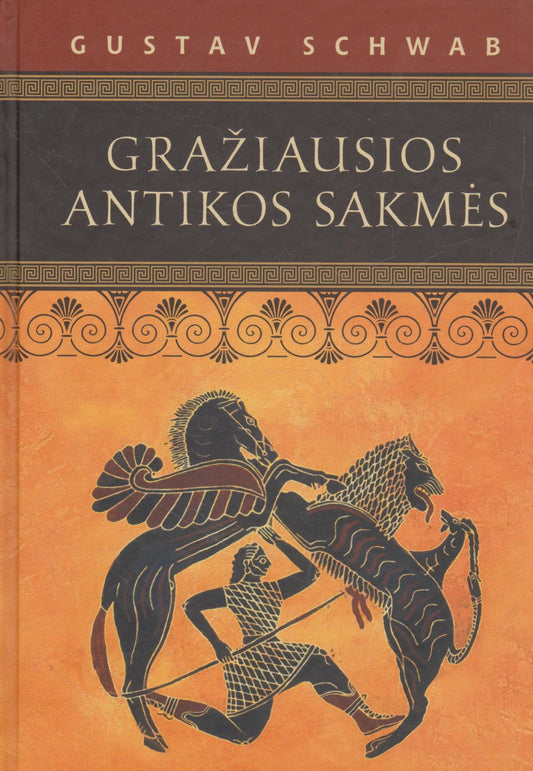 Gražiausios antikos sakmės