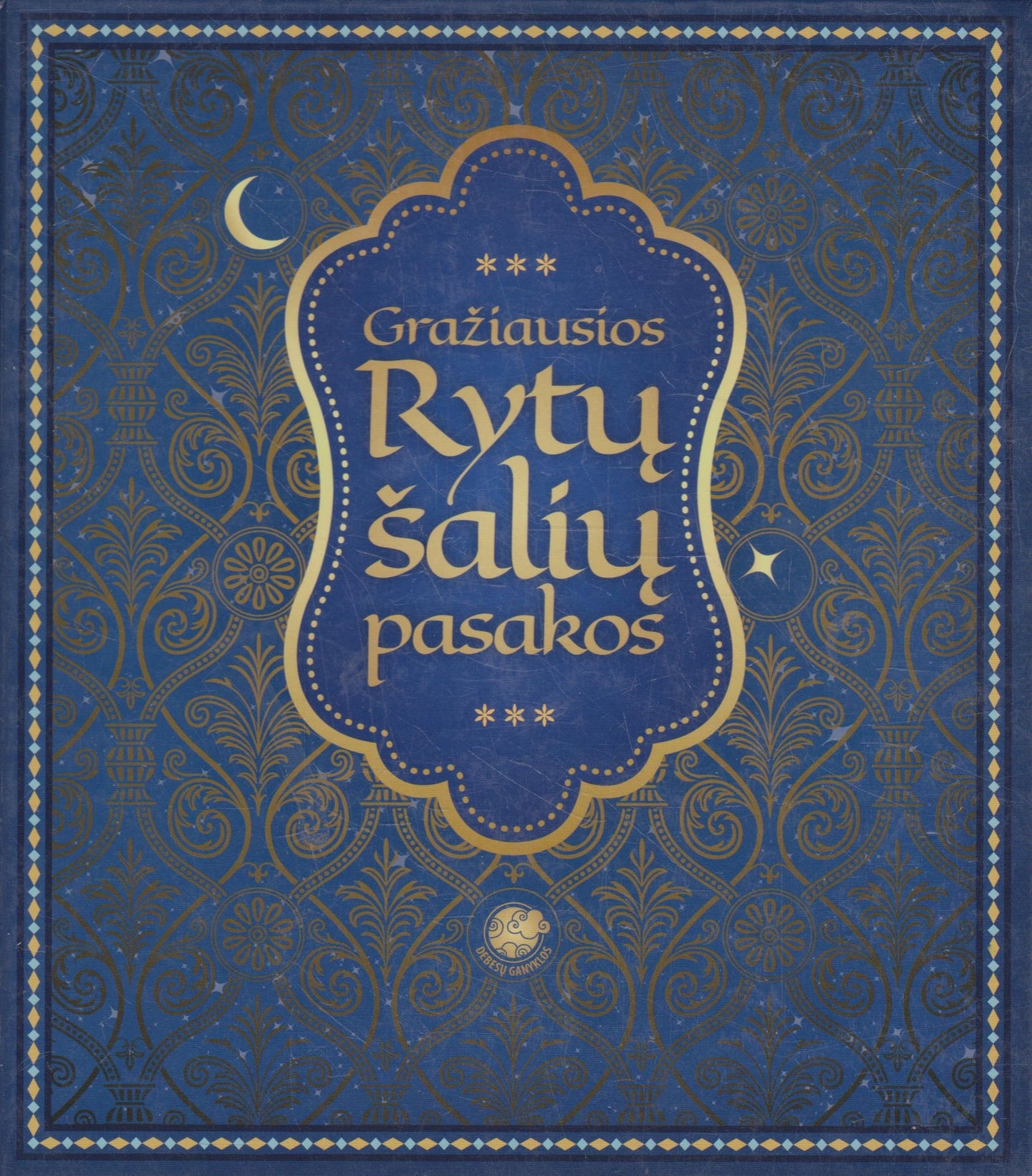 Gražiausios Rytų šalių pasakos