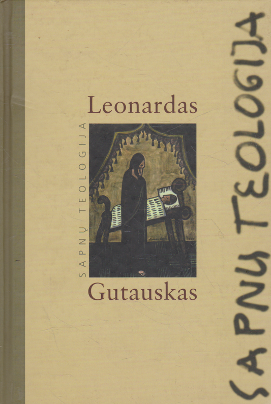 Leonardas Gutauskas - Sapnų teologija