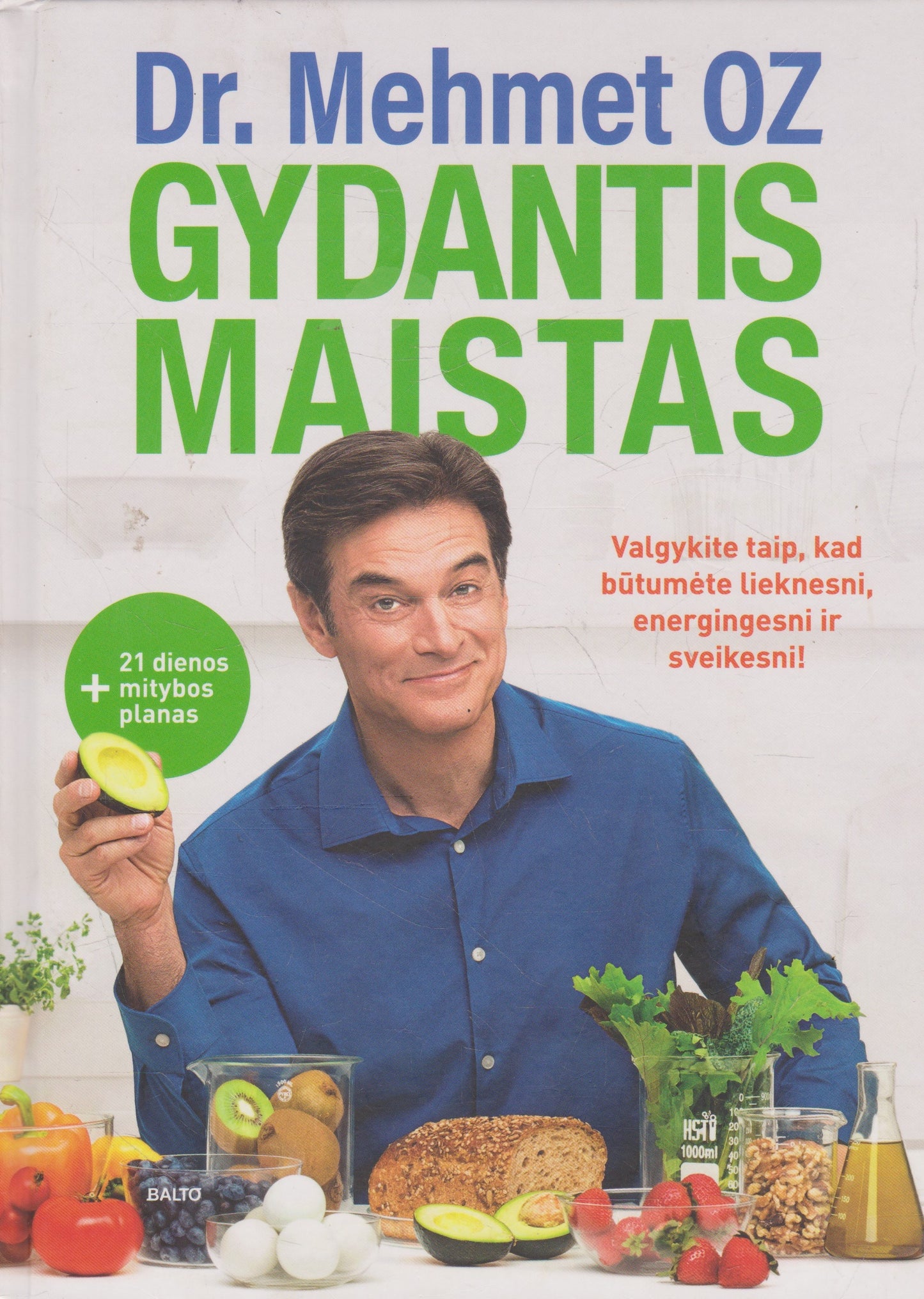 Dr. Mehmet Oz - Gydantis maistas