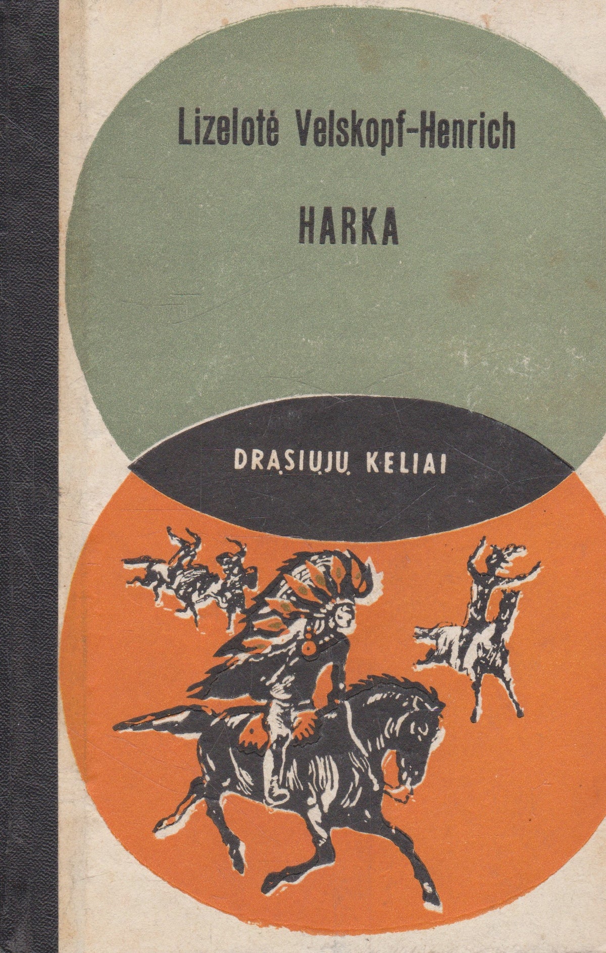 Lizelotė Velskopf-Henrich - Didžiosios Lokės Sūnūs serija (keli variantai)