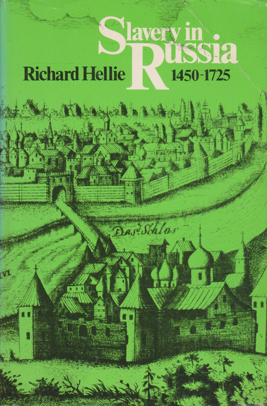 R. Hellie - Slavery in Russia, 1450-1725