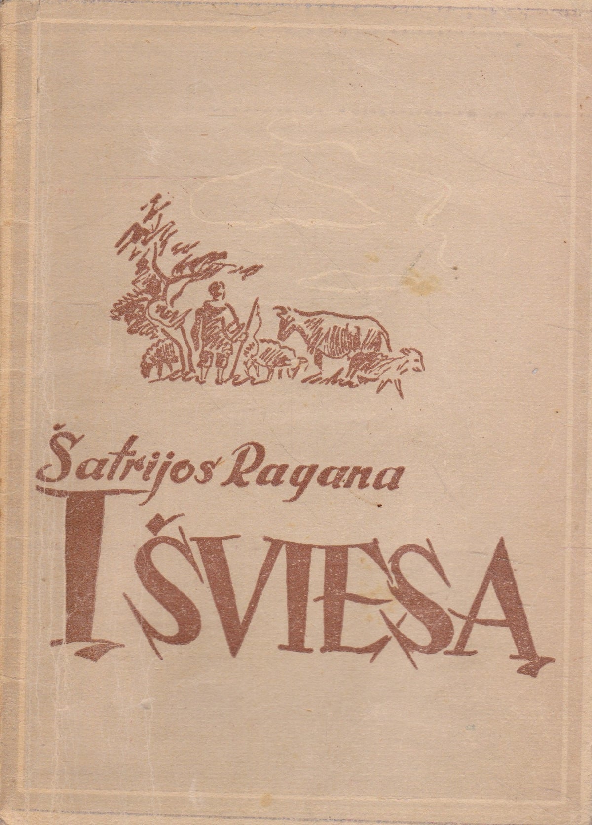Šatrijos Ragana - Į šviesą (žr. būklę)