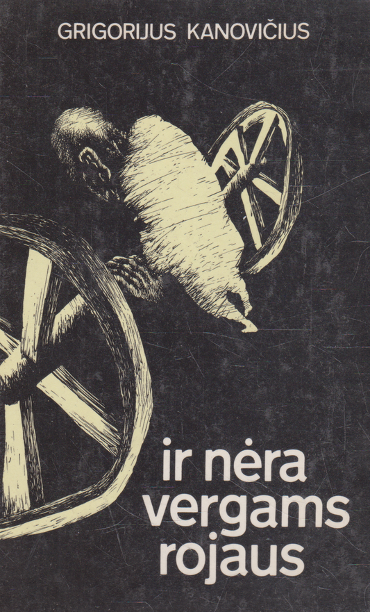 G. Kanovičius - Ir nėra vergams rojaus