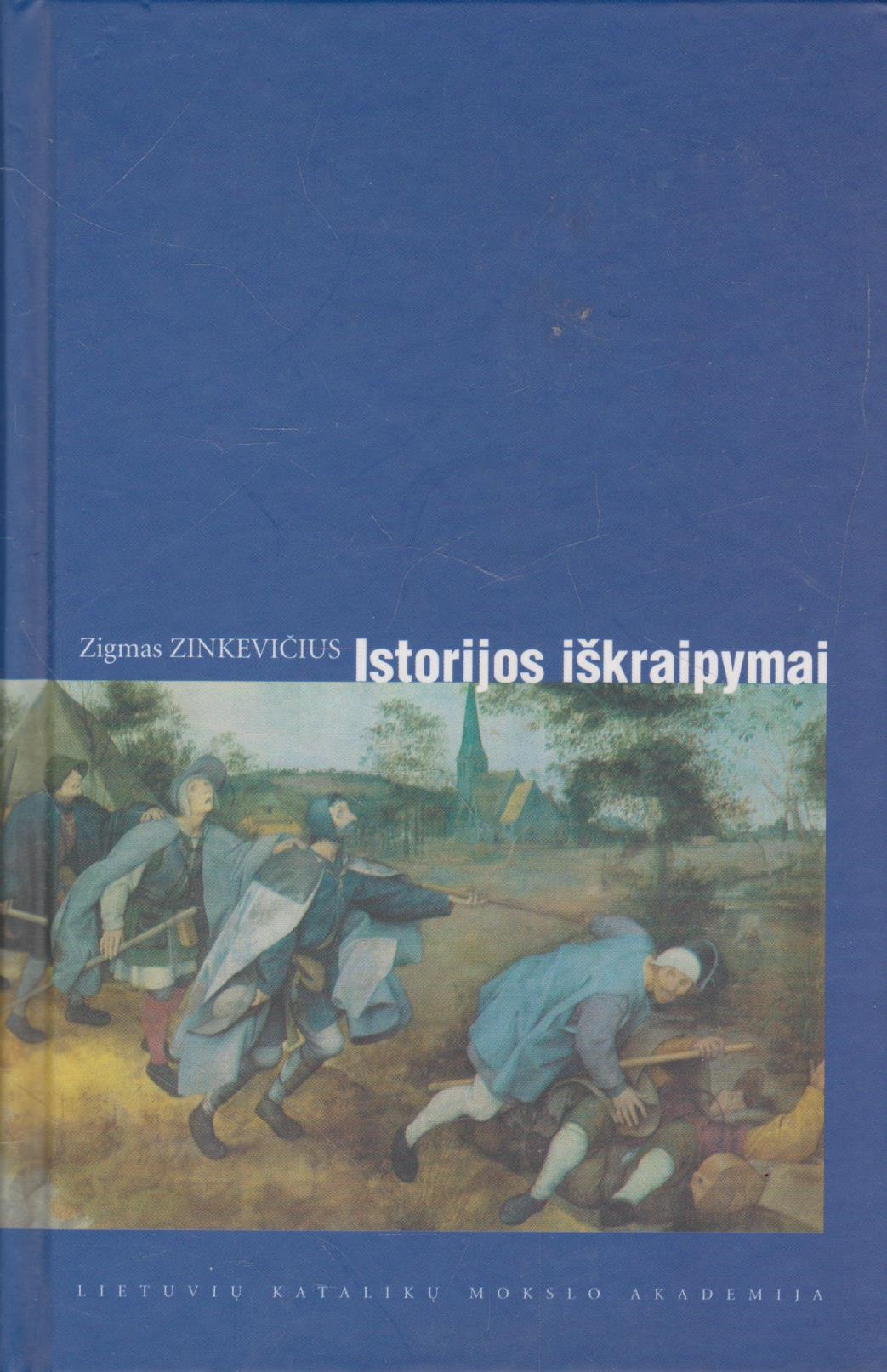 Zigmas Zinkevičius - Istorijos iškraipymai