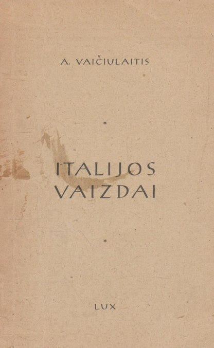 A.Vaičiulaitis - Italijos vaizdai, 1949, Stuttgart (žr. būklę)