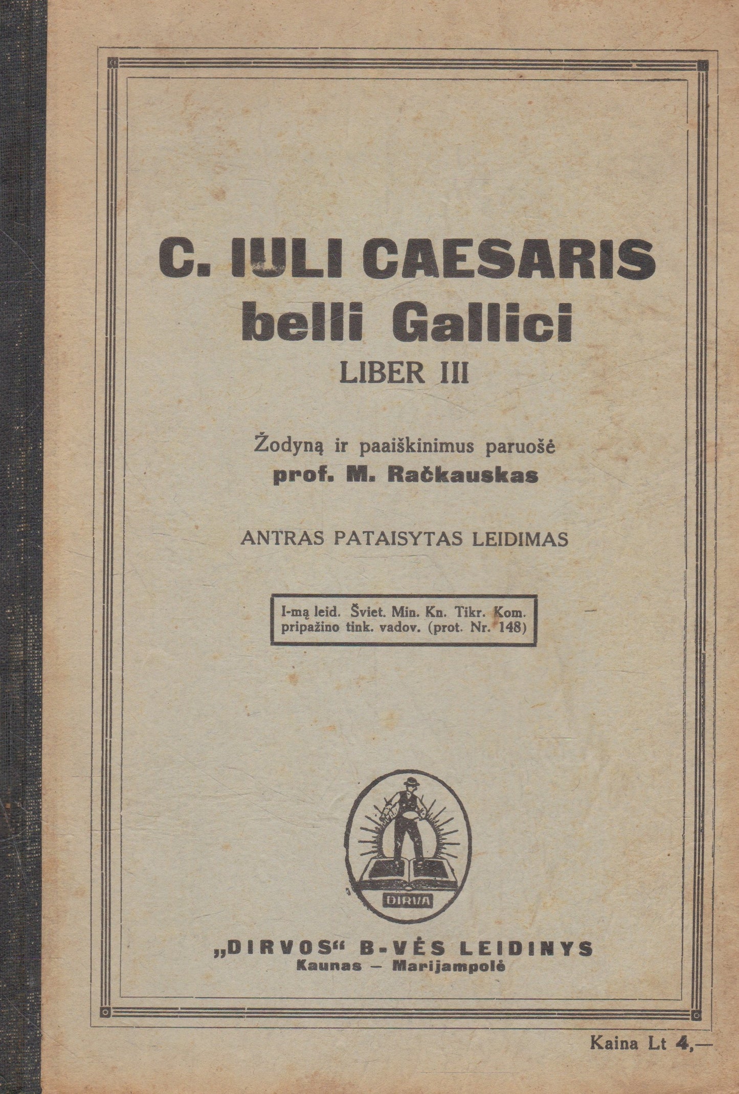 C. Iuli Caesaris belli Gallici: Liber III (žr. būklę)