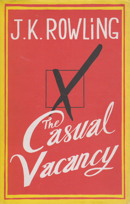 J. K. Rowling - The Casual Vacancy