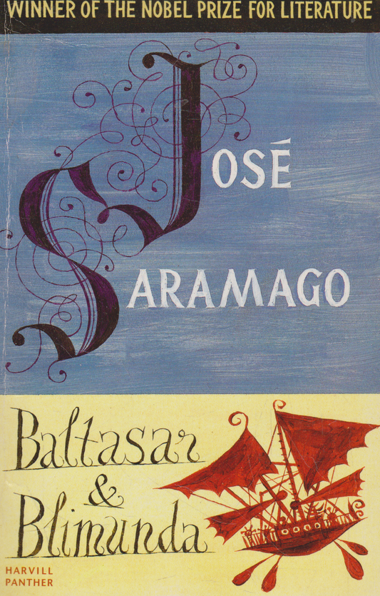 Jose Saramago - Baltasar & Blimunda