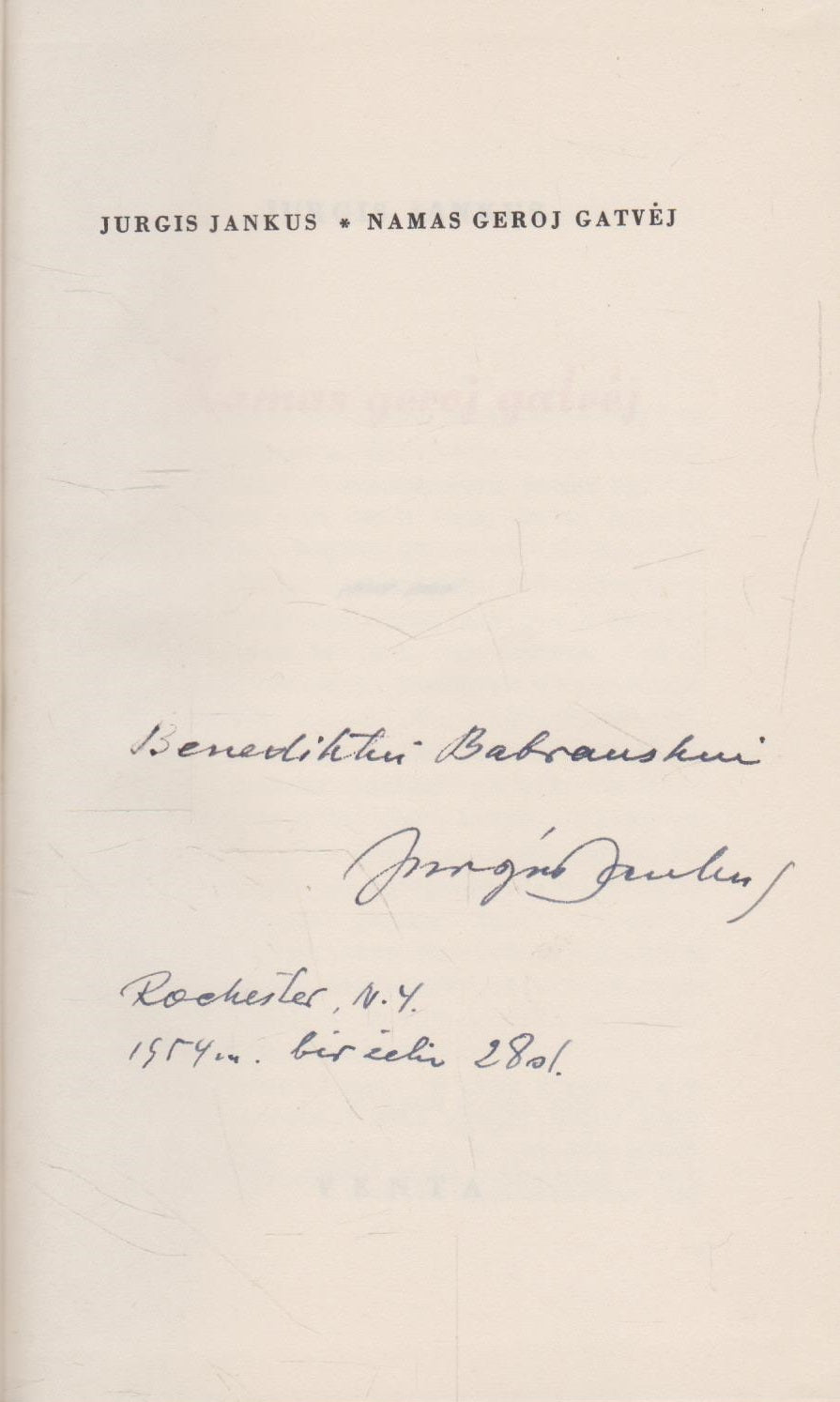 Jurgis Jankus - Namas geroj gatvėj, Venta, 1954 m. (su aut. dedikacija!)