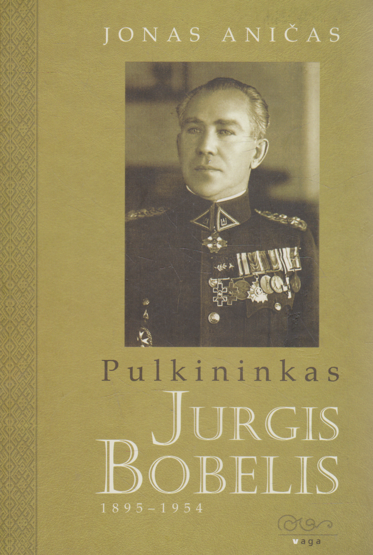 J. Aničas - Pulkininkas Jurgis Bobelis