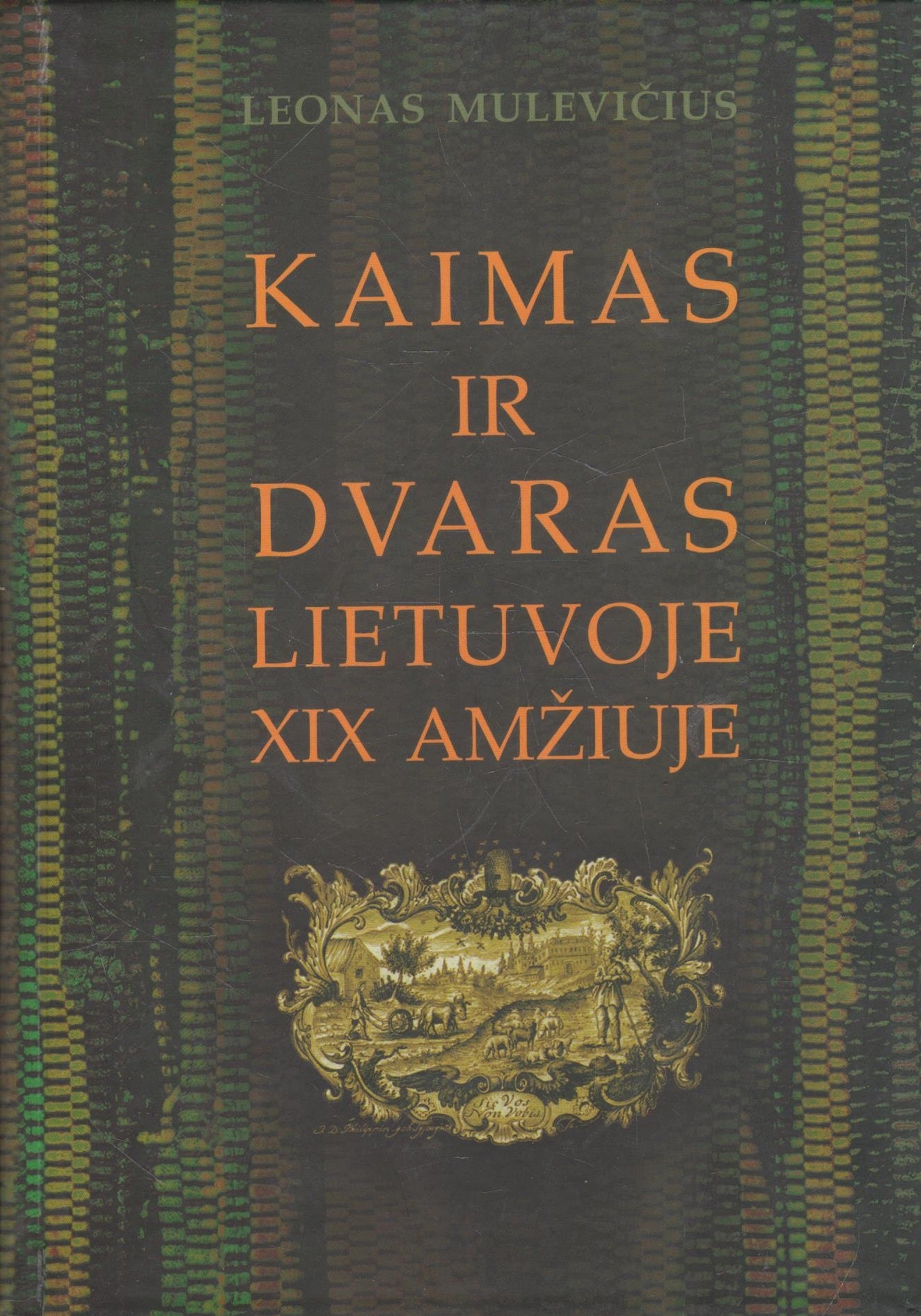 Kaimas ir dvaras Lietuvoje XIX amžiuje