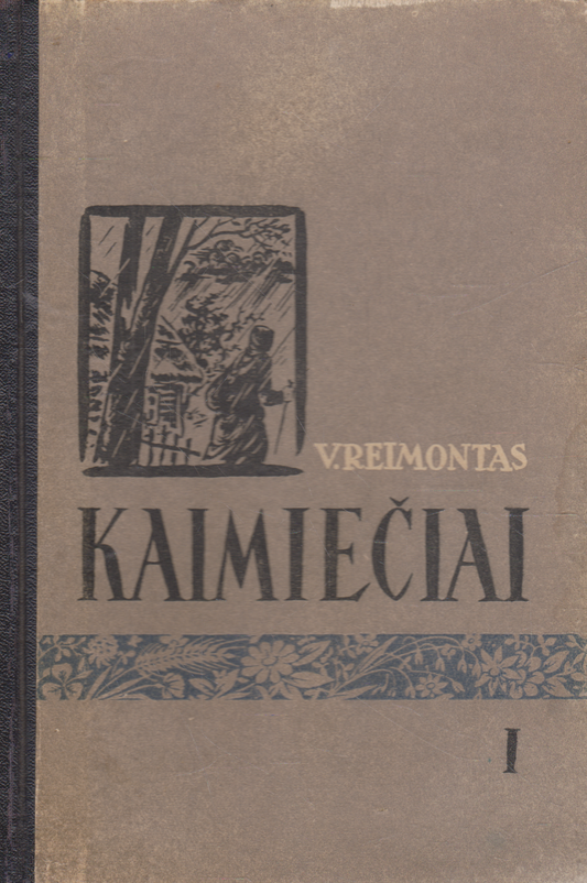 V. Reimontas - Kaimiečiai (4 tomai) (žr. būklę)