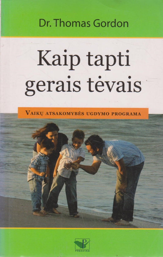 Thomas Gordon- Kaip tapti gerais tėvais