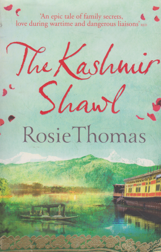 Rosie Thomas - The Kashmir Shawl