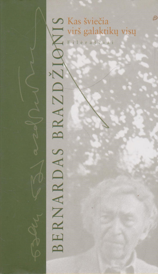 B. Brazdžionis - Kas šviečia virš galaktikų visų