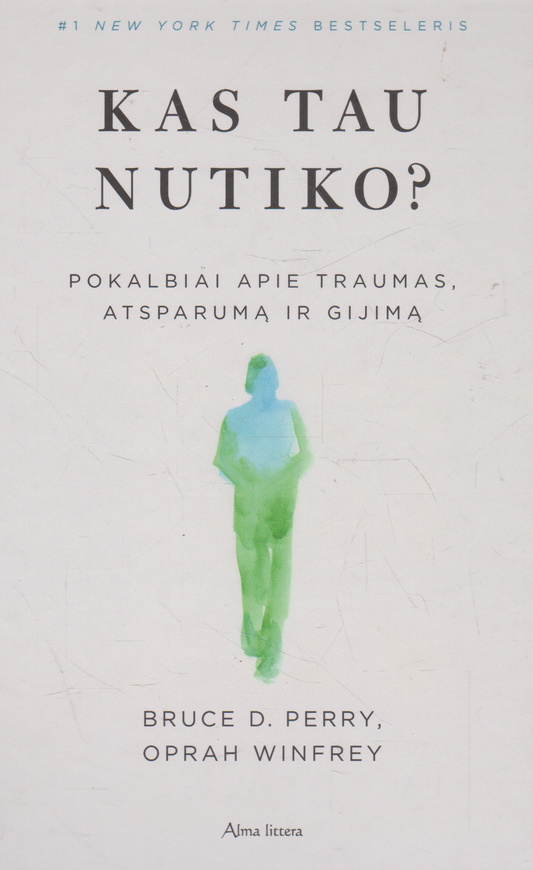 Bruce D. Perry, Oprah Winfrey - Kas tau nutiko?