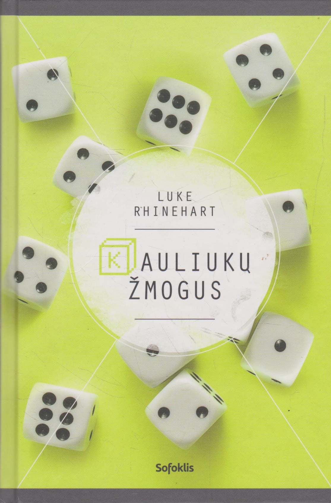 Luke Rhinehart - Kauliukų žmogus (žr.būklę)