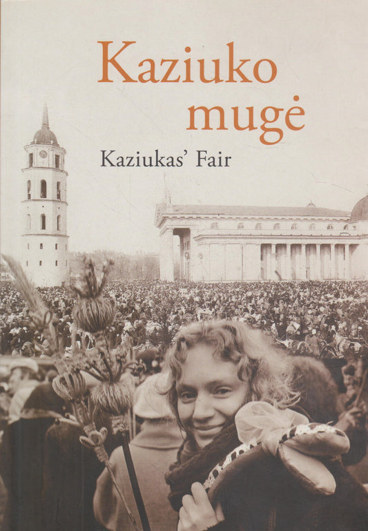 Kaziuko mugė / Kaziukas’ Fair (fotoalbumas)