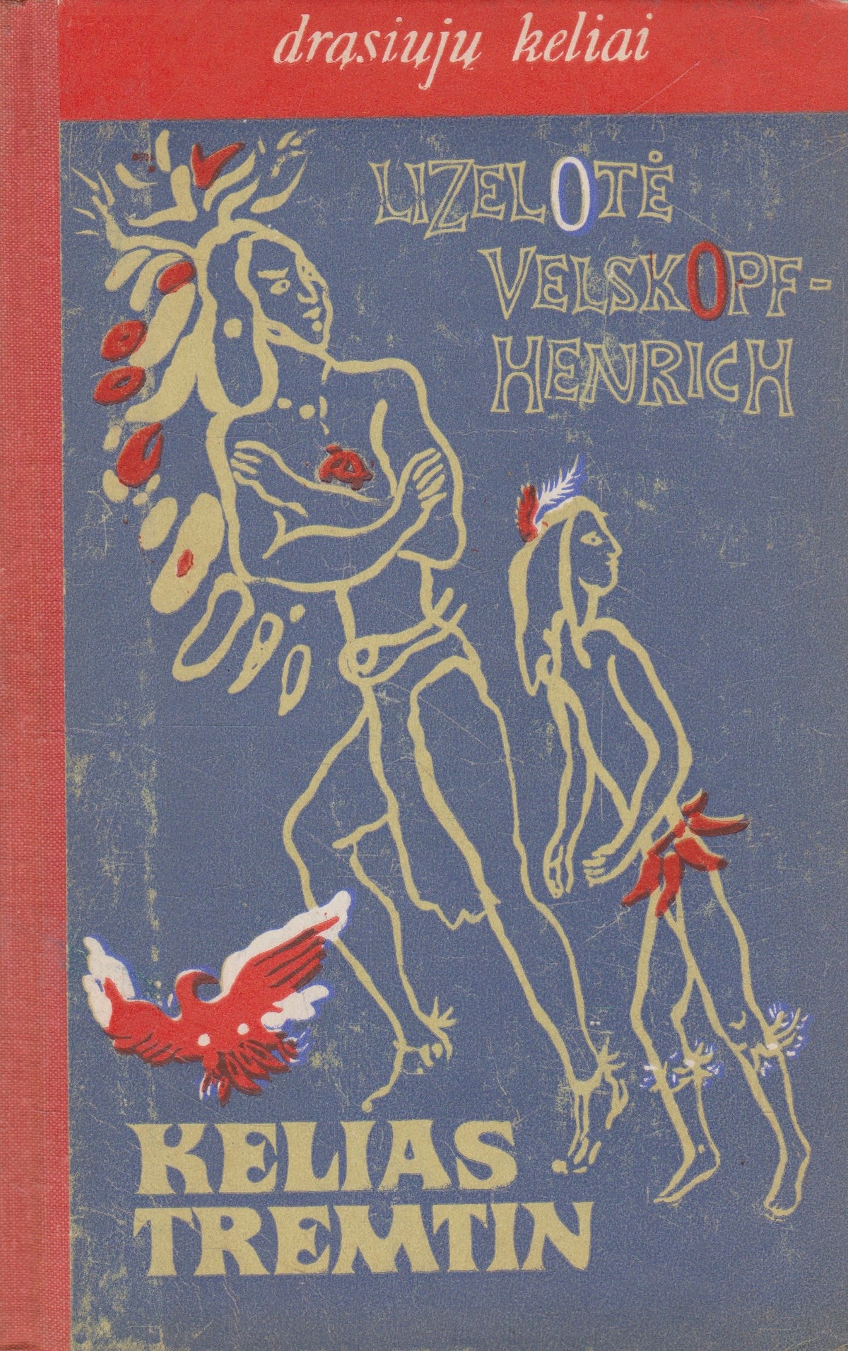 Lizelotė Velskopf-Henrich - Didžiosios Lokės Sūnūs serija (keli variantai)