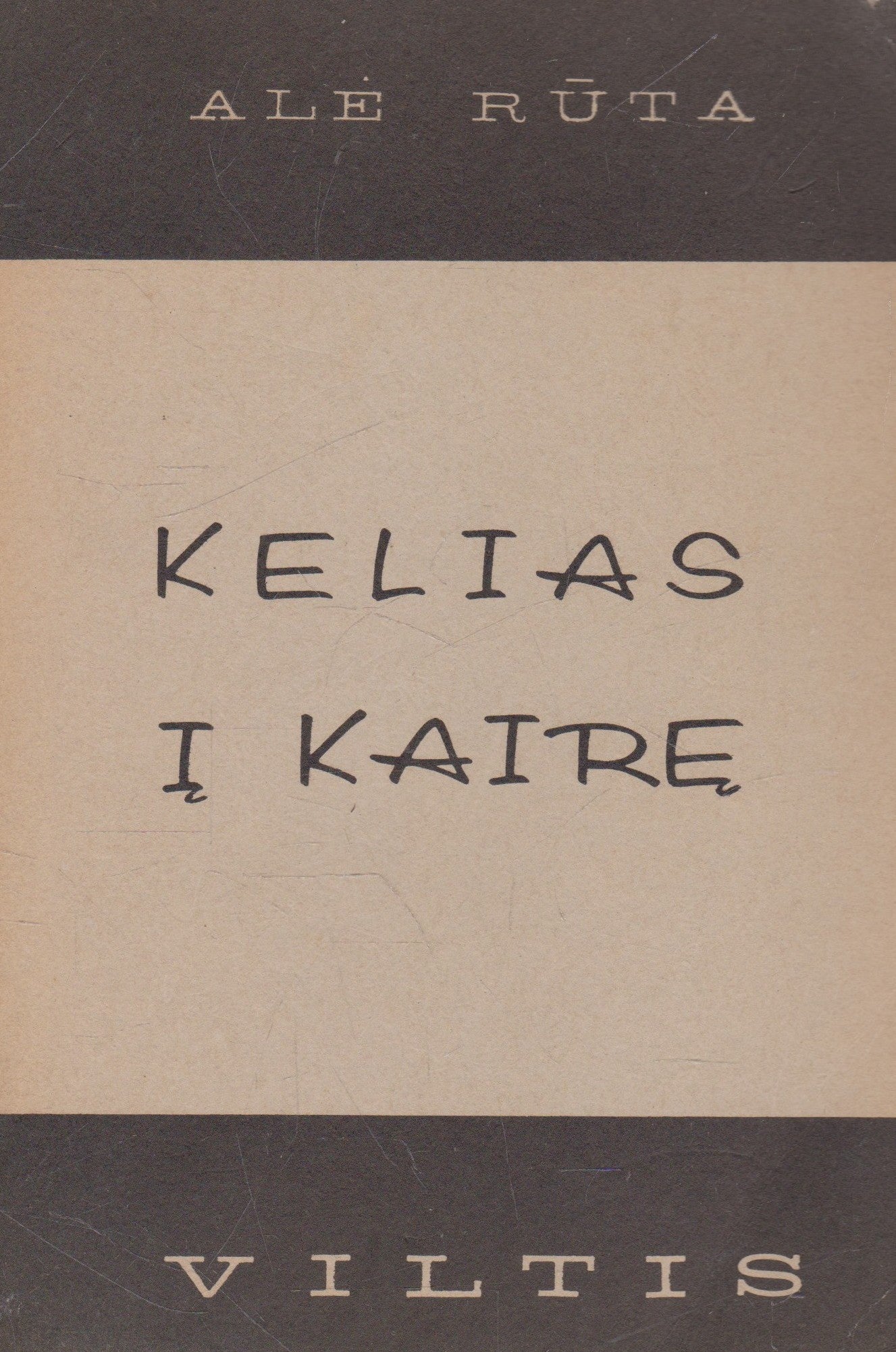 Alė Rūta - Kelias į kairę (žr. būklę)