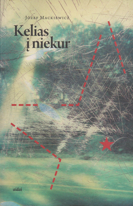 Jozef Mackiewicz - Kelias į niekur (žr. būklę)