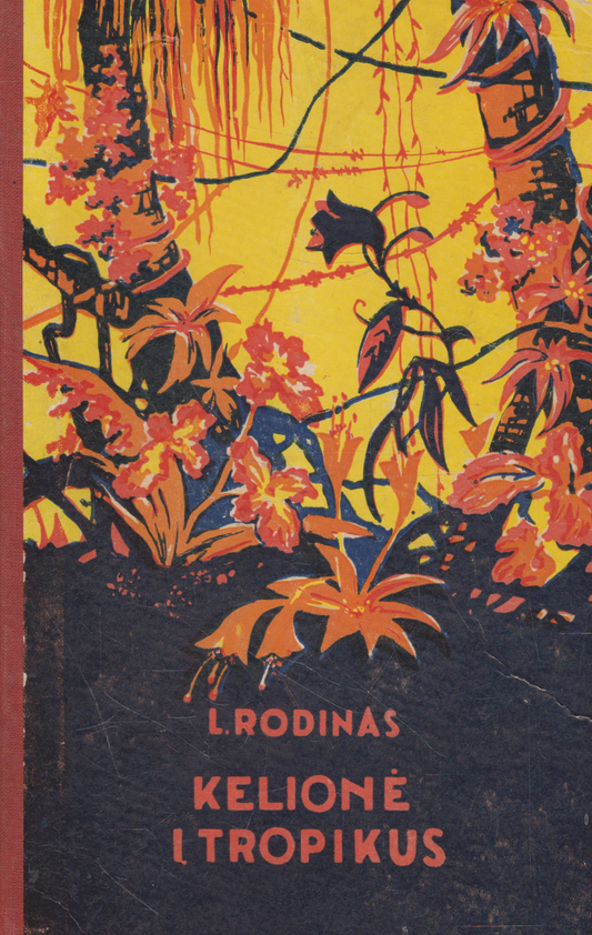 L. Rodinas - Kelionė į tropikus