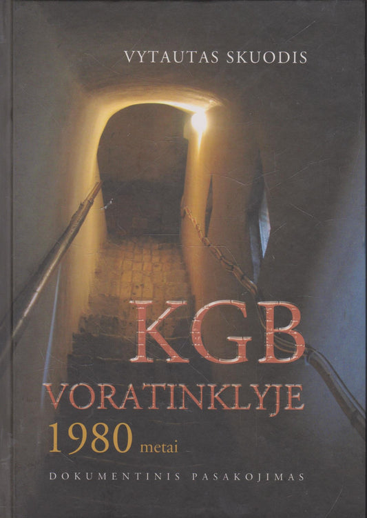 V. Skuodis - KGB voratinklyje. 1980 metai