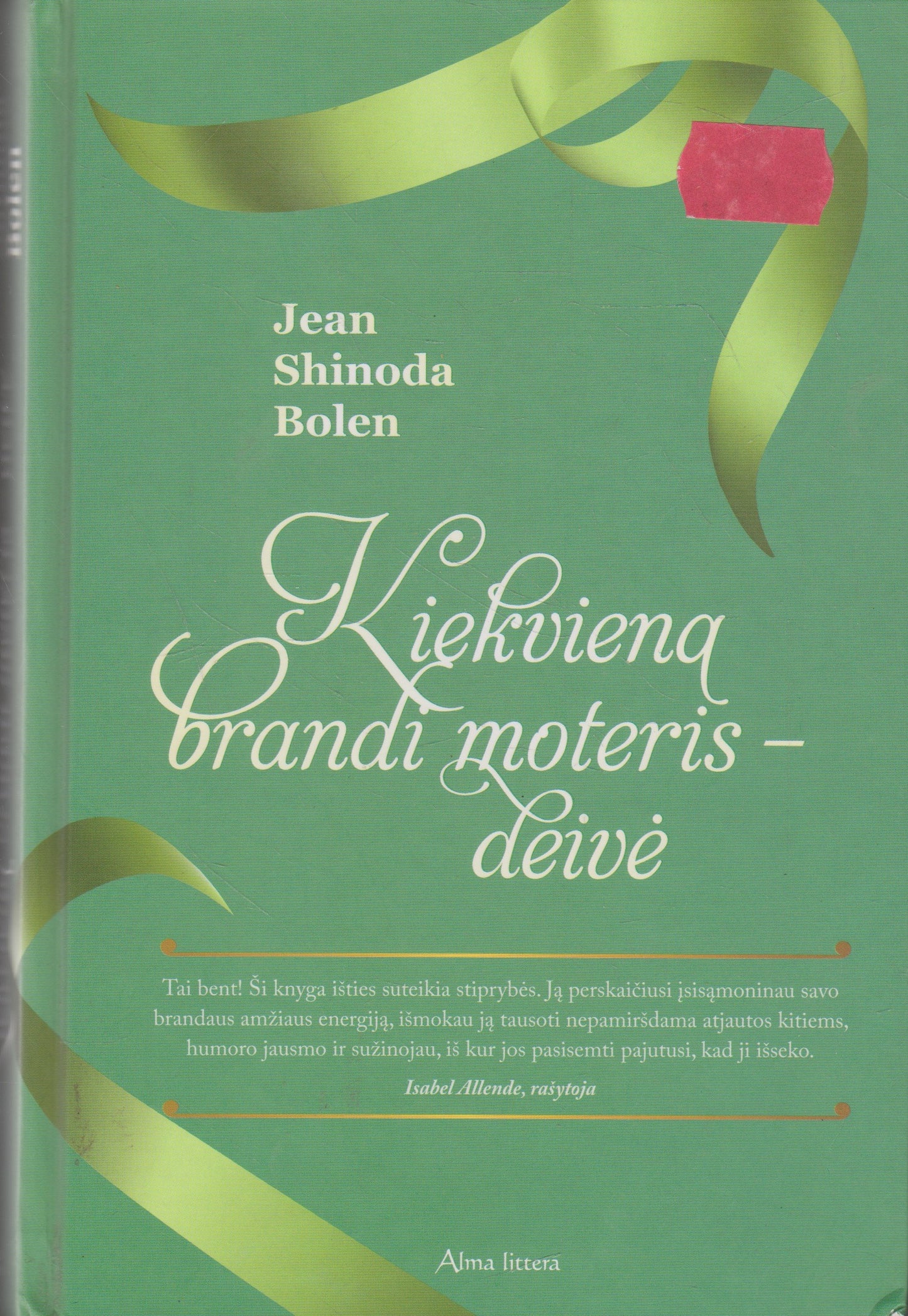 Jean Shinoda Bolen - Kiekviena brandi moteris - deivė
