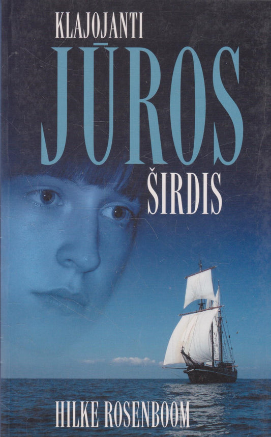 Hilke Rosenboom - Klajojanti jūros širdis (žr. būklę)