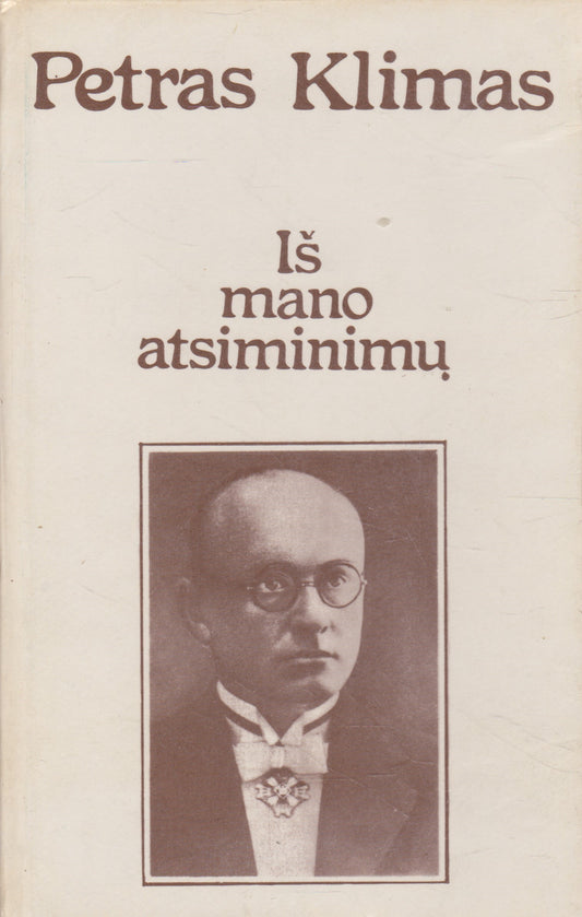 Petras Klimas - Iš mano atsiminimų