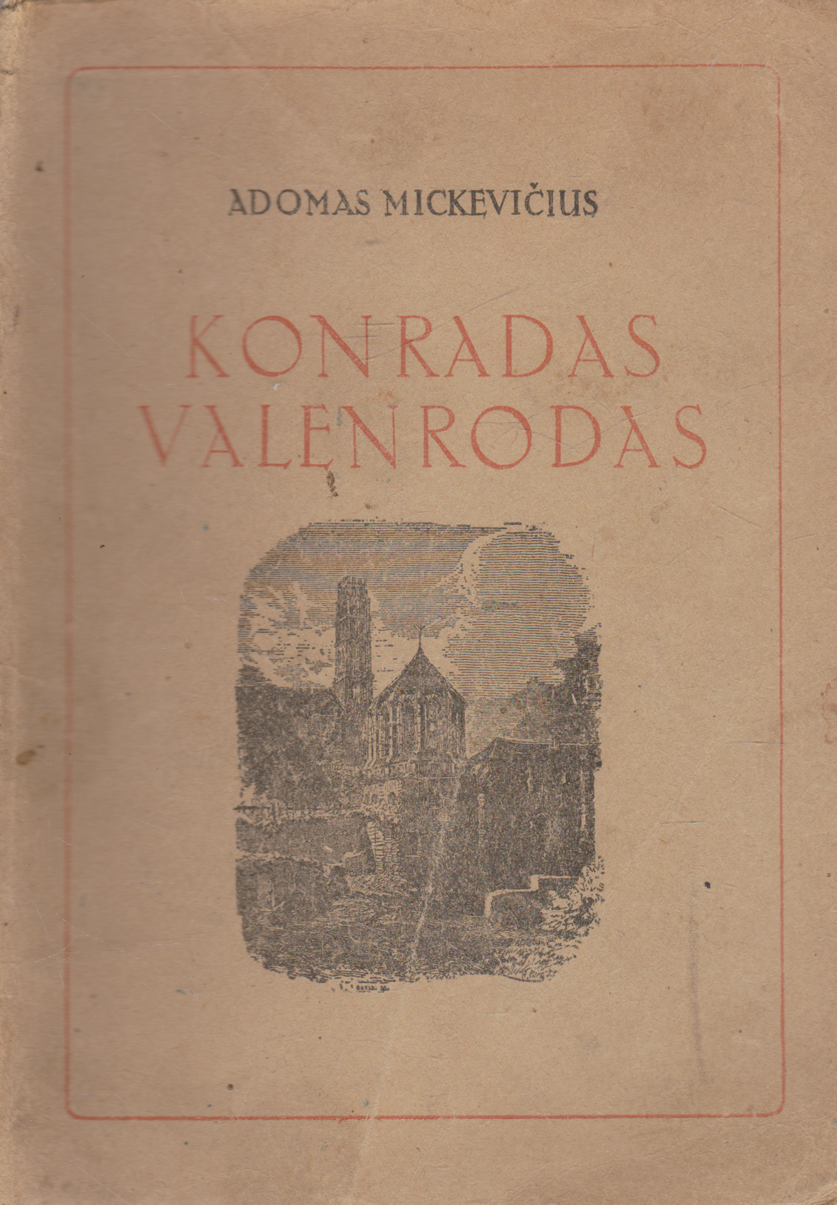 A. Mickevičius - Konradas Valenrodas, 1948 (žr. būklę)