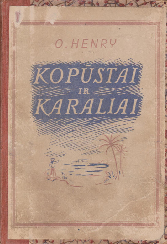 O. Henry - Kopūstai ir karaliai