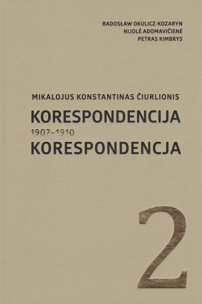 Mikalojus Konstantinas Čiurlionis: korespondencija I ir II tomai
