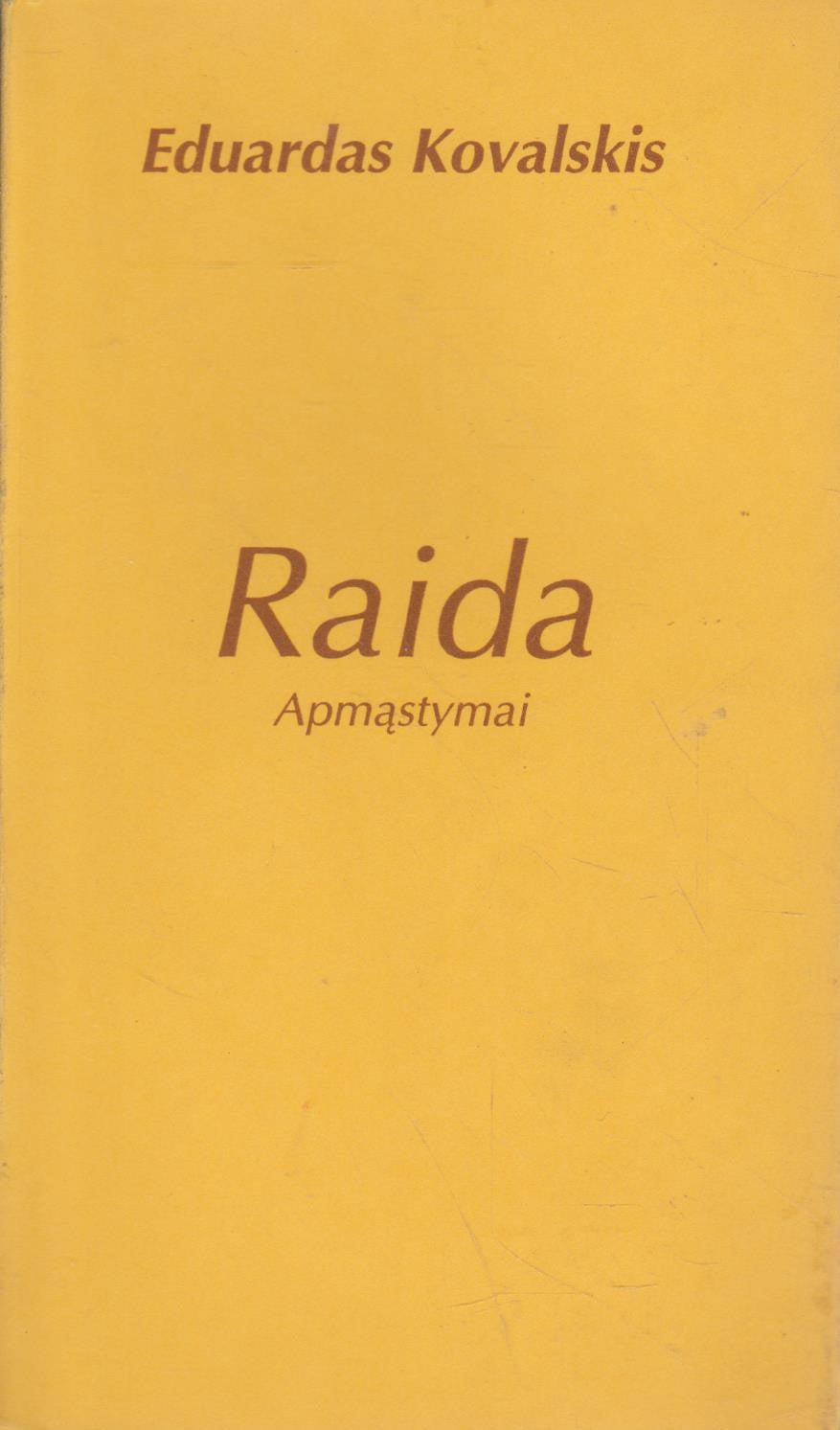 E. Kovalskis - Raida. Apmąstymai