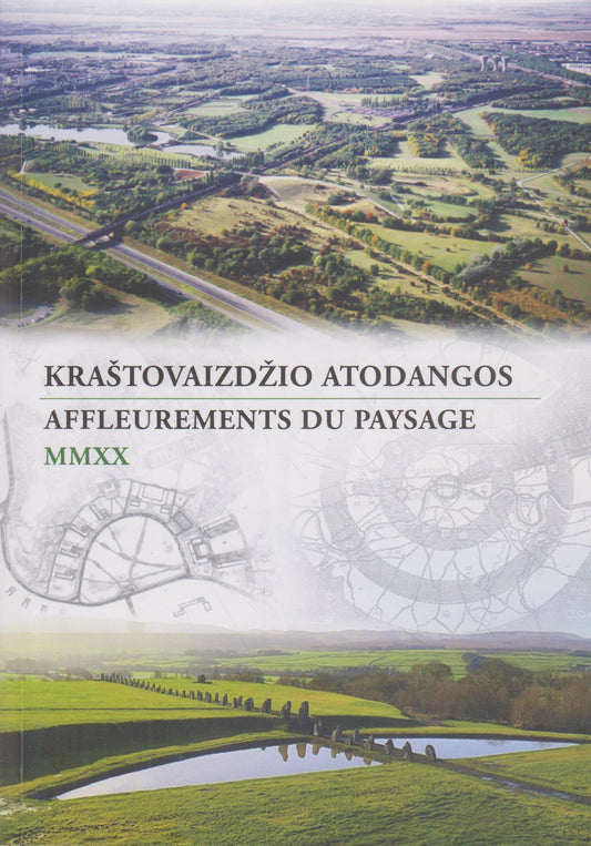Kraštovaizdžio atodangos = Affleurements du paysage MMXX