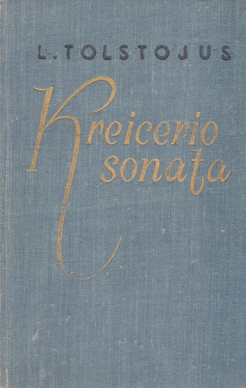 L. Tolstojus- Kreicerio sonata