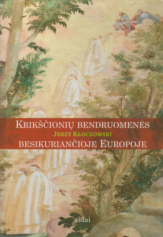Krikščionių bendruomenės besikuriančioje Europoje