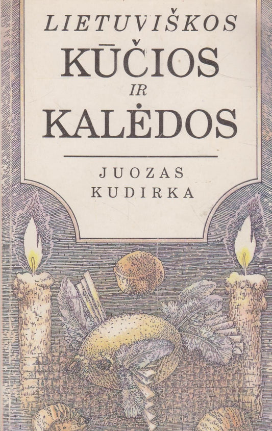 J. Kudirka - Lietuviškos Kūčios ir Kalėdos