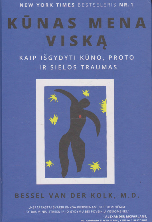 Bessel van der Kolk - Kūnas mena viską