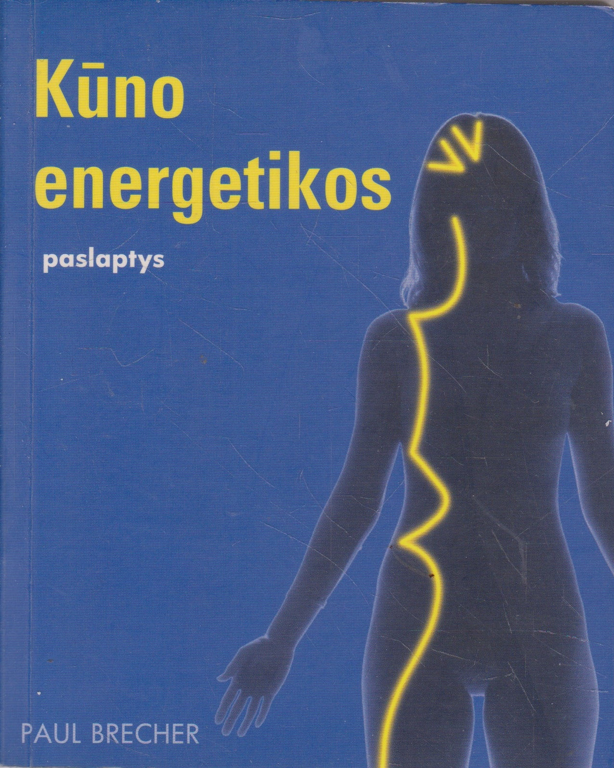 P. Brecher - Kūno energetikos paslaptys